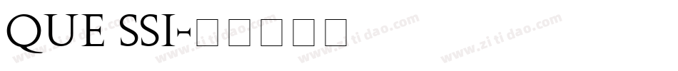 Que SSi字体转换
